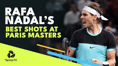 Rafael Nadal's best shots at the Rolex Paris Masters! 